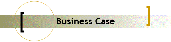 Business Case