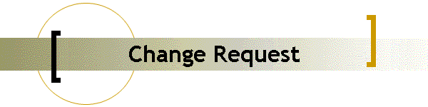 Change Request