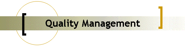 Quality Management